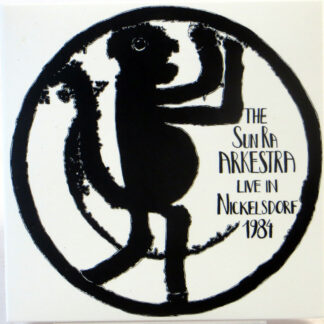 THE SUN RA ARKESTRA - Live In Nickelsdorf 1984 - 3 CD 2014