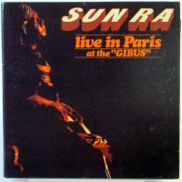 SUN RA - Live In Paris At The "Gibus" - CD 2003