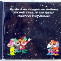 SUN RA AND HIS INTERGALAXTIC ARKESTRA - Second Star To The Right - CD 1995