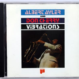 ALBERT AYLER and DON CHERRY - Vibrations - CD