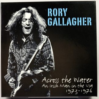 RORY GALLAGHER - Across The Water / An Irish Man In The USA 1973-1976 - 6 CD BOX 2013 limited
