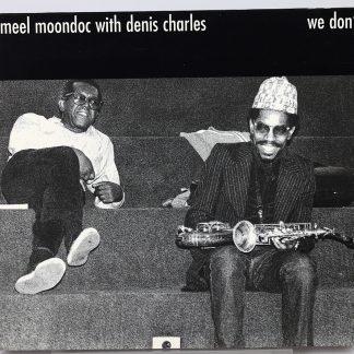 JEMEEL MOONDOC WITH DENIS CHARLES - We Don't - CD 2003