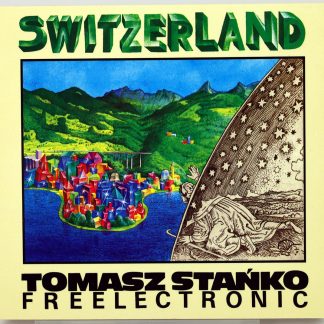 TOMASZ STAŃKO FREELECTRONIC - Switzerland - CD 2009 limited