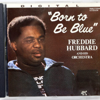 FREDDIE HUBBARD and His Orchestra - Born To Be Blue - CD