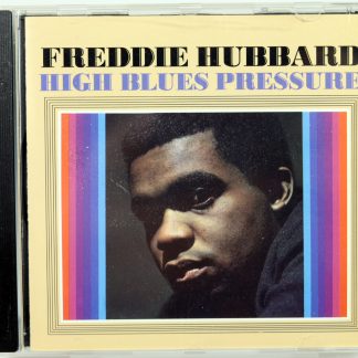 FREDDIE HUBBARD - High Blues Pressure - CD 1999