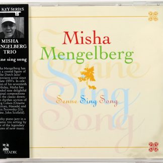 MISHA MENGELBERG - Senne Sing Song - CD TZADIK 2005