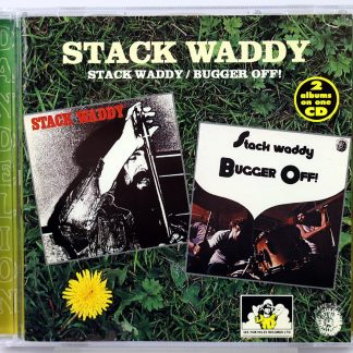 STACK WADDY - Stack Waddy / Bugger Off ! - CD 1994