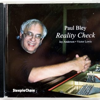 PAUL BLEY TRIO - Reality Check - CD 1996