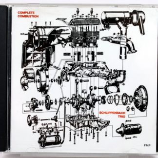 SCHLIPPENBACH TRIO - Complete Combustion - CD FMP 1999