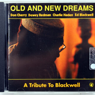 OLD AND NEW DREAMS - A Tribute To Blackwell - CD Don Cherry