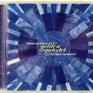 WADADA LEO SMITH's GOLDEN QUARTET - The Year Of The Elephant - CD US 2002 nowa