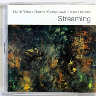 MUHAL RICHARD ABRAMS / GEORGE LEWIS / ROSCOE MITCHELL - Streaming - CD