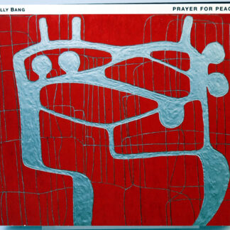 BILLY BANG - Prayer For Peace - CD 2010
