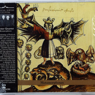 BESTER QUARTET - Metamorphoses - CD TZADIK 2012