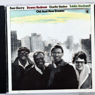 DON CHERRY / DEWEY REDMAN / CHARLIE HADEN / EDDIE BLACKWELL - Old And New Dreams - CD