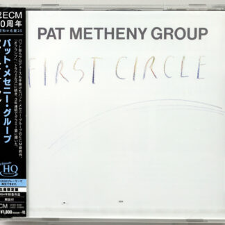 PAT METHENY GROUP - First Circle - CD Japan ECM UHQCD 2019 limited nowa