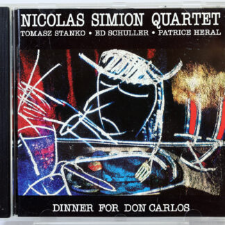 NICOLAS SIMION QUARTET - Dinner For Don Carlos - CD 1993 Tomasz Stańko