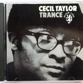 CECIL TAYLOR - Trance - CD 1996