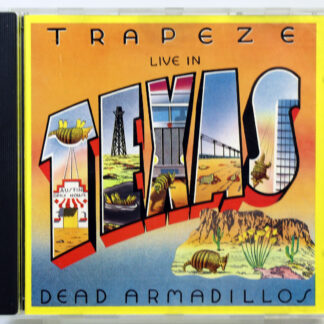 TRAPEZE - Live In Texas - Dead Armadillos - CD 1987