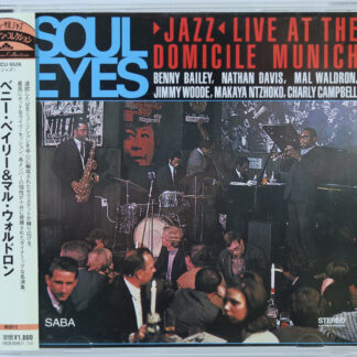BENNY BAILEY SEXTET - Soul Eyes / Jazz - Live At The Domicile Munich - CD Japan 2006 limited