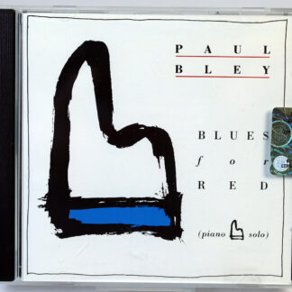 PAUL BLEY - Blues For Red - CD