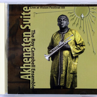 THE ROY CAMPBELL ENSEMBLE - Akhenaten Suite - CD