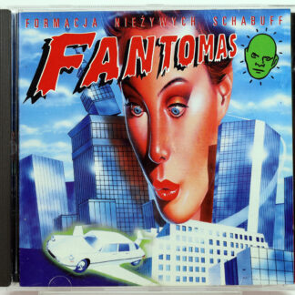 FORMACJA NIEŻYWYCH SCHABUFF - Fantomas - CD Zic Zac 1995