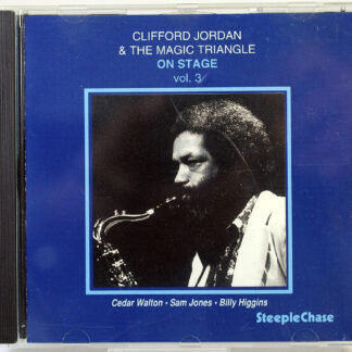 CLIFFORD JORDAN & THE MAGIC TRIANGLE - On Stage Vol. 3 - CD