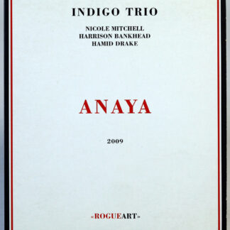 INDIGO TRIO - Anaya - CD 2009 Nicole Mitchell