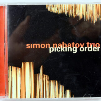 SIMON NABATOV TRIO - Picking Order - CD