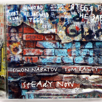 SIMON NABATOV / TOM RAINEY - Steady Now - CD
