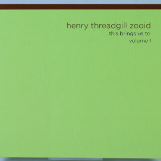 HENRY THREADGILL ZOOID - This Brings Us To Volume I - CD