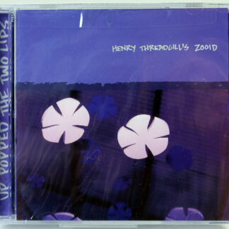 HENRY THREADGILL'S ZOOID - Up Popped The Two Lips - CD nowa