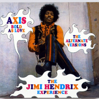 THE JIMI HENDRIX EXPERIENCE - Axis Bold As Love The Alternate Versions - CD