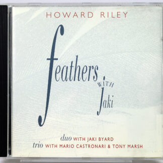 HOWARD RILEY - Feathers With Jaki - CD 1996