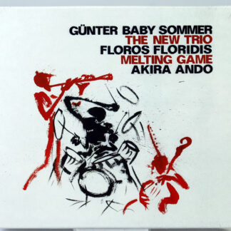 THE NEW TRIO - Melting Game - CD 2011 nowa Gunter Sommer