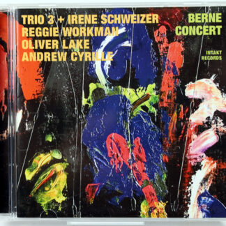 TRIO 3 + IRENE SCWEIZER - Berne Concert - CD