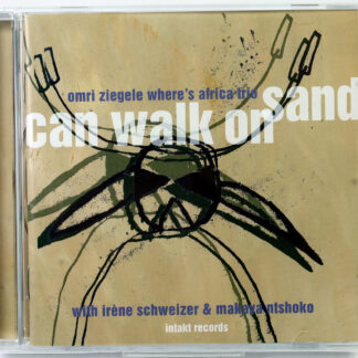 OMRI ZIEGELE WHERE'S AFRICA TRIO - Can Walk On Sand - CD 2010 nowa